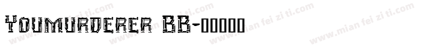 Youmurderer BB字体转换